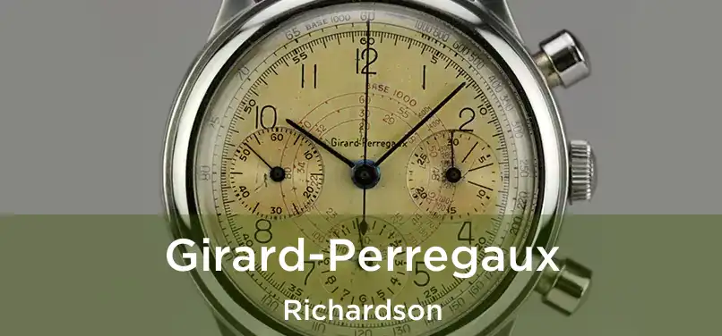 Girard-Perregaux Richardson