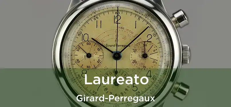  Laureato Girard-Perregaux