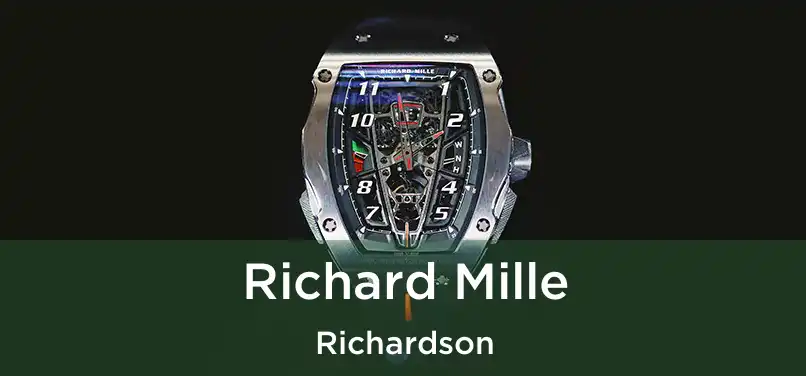  Richard Mille Richardson