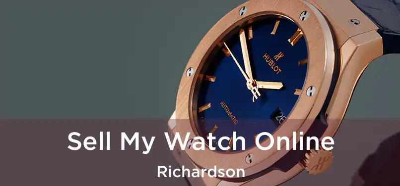  Sell My Watch Online Richardson