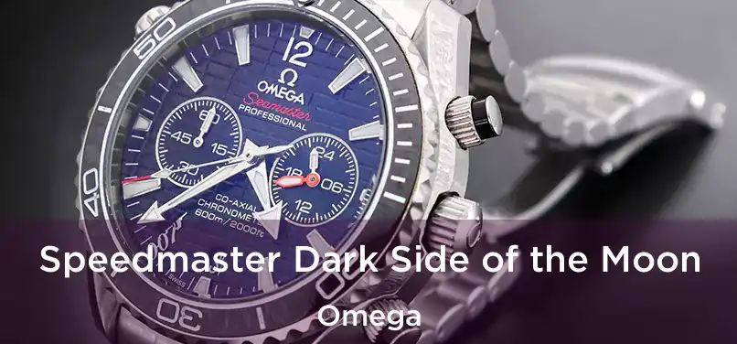  Speedmaster Dark Side of the Moon Omega