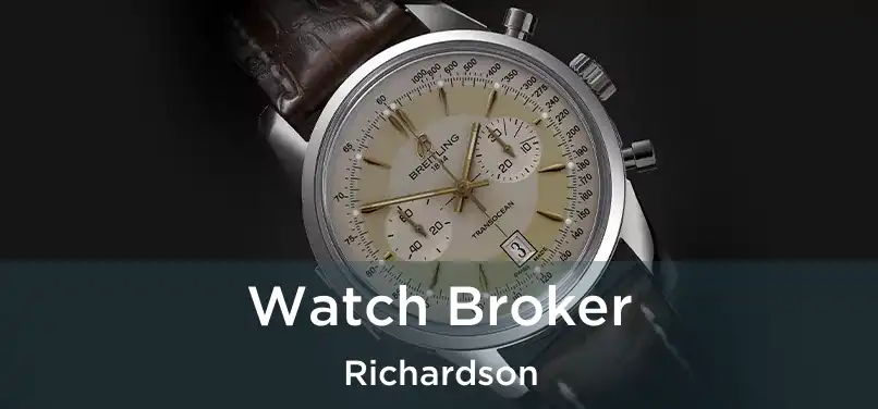 Watch Broker Richardson